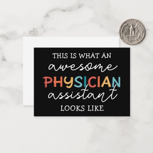 Physician Assistant Funny Awesome PA Note Card