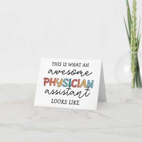 Physician Assistant Funny Awesome PA Note Card