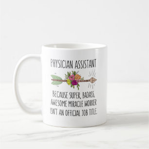 Physician Assistant Gift Idea Coffee Mug