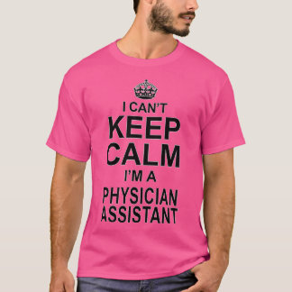 Physician Assistant Gift Present For Men Women T-Shirt