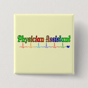 Physician Assistant Gifts T-Shirts and More Button