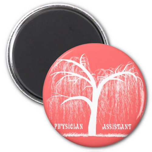 Physician Assistant Gifts Weeping Willow Tree Magnet