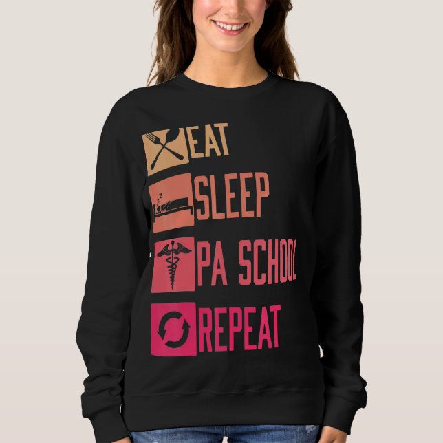 Physician Assistant Graduation Physician Assistant Sweatshirt (Front)