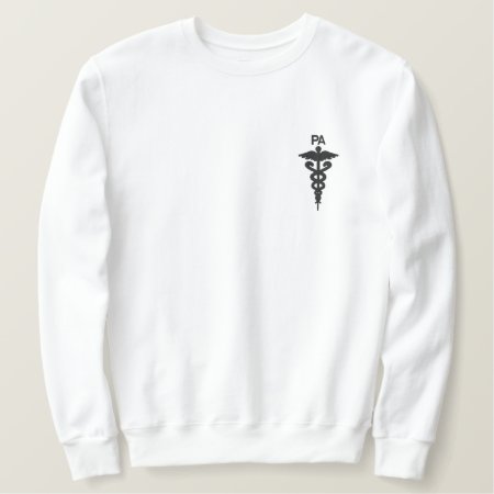 Physician Assistant (pa) Crewneck 2021 Embroidered Sweatshirt