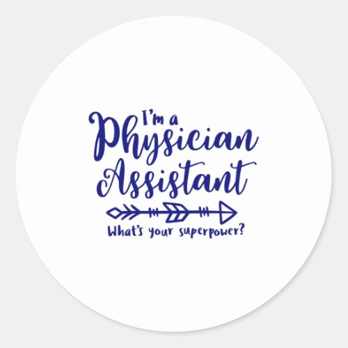 Physician assistant pa physicians classic round sticker