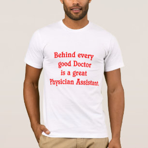 Physician Assistant T-shirt