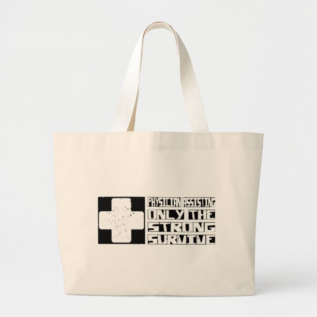 Physician Assisting Survive Large Tote Bag (Front)