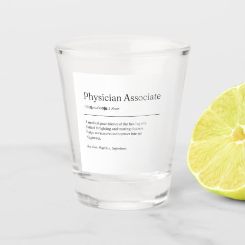 Physician Associate Definition Funny Mug Gift Shot Glass