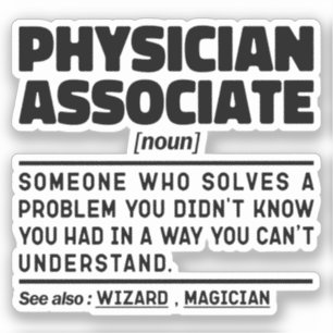 Physician Associate Noun Paramedical Joke Cool Sticker