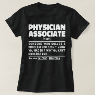 Physician Associate Noun Paramedical Joke Cool T-Shirt