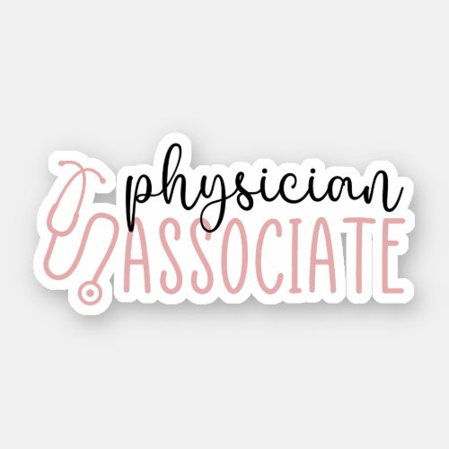 Physician Associate Physician Assistant PA School Sticker