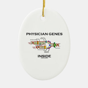 Physician Genes Inside (DNA Replication) Ceramic Ornament