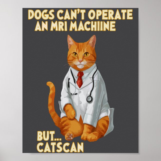 Physician Medicine Medical Cat Doctor Funny Cat  Poster (Front)