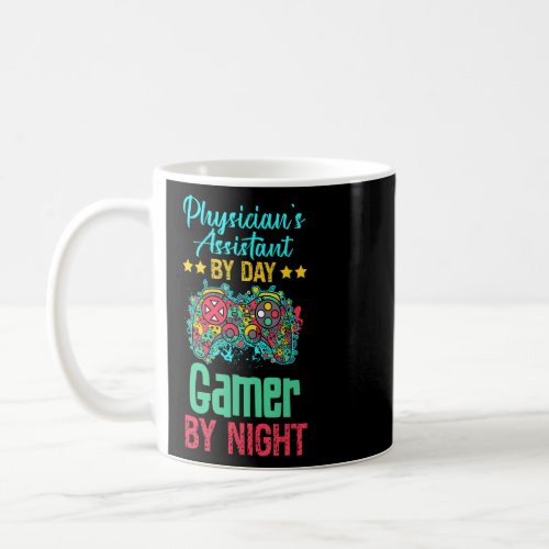 Physicians Assistant Gaming       Coffee Mug
