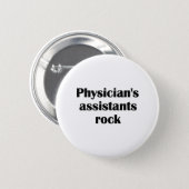 Physician's Assistants Rock Button (Front & Back)