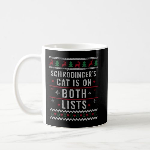 Physicist SchrDingers Cat Physics Ugly Coffee Mug