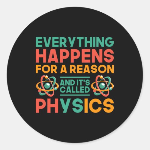 Physicist Science Teacher Physics Classic Round Sticker