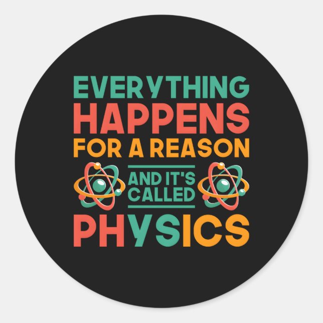Physicist Science Teacher Physics Classic Round Sticker (Front)