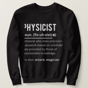 physicist sweatshirt