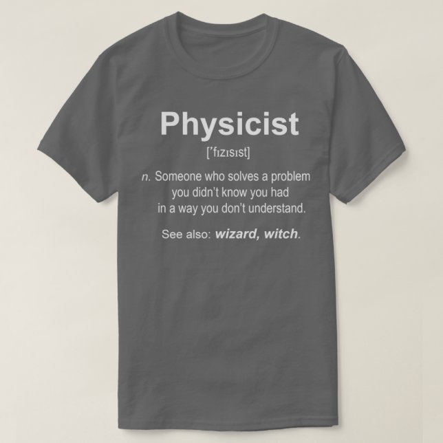 Physicist W  T-Shirt (Design Front)