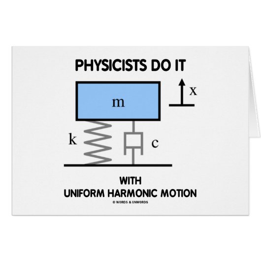 Physicists Do It With Uniform Harmonic Motion Cards (Front Horizontal)