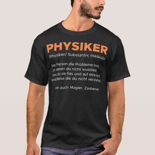 Physics description mage scientist T_Shirt