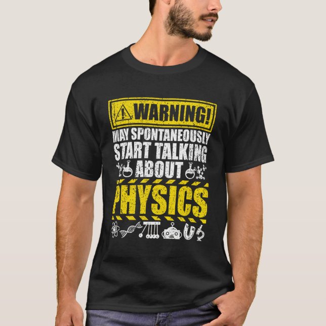 Physics For Physics Teacher Geeky Science T-Shirt (Front)