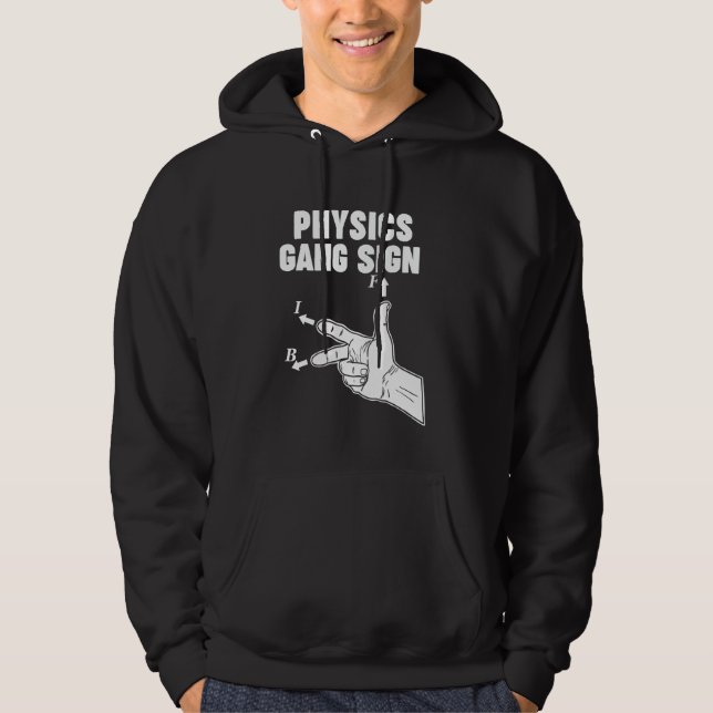 Physics Gang Sign Hoodie (Front)