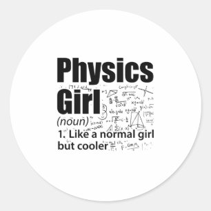 Physics Girls Physicist Science Gifts Classic Round Sticker