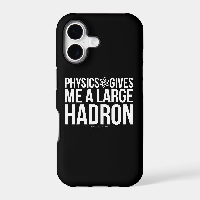 Physics Gives Me A Large Hadron Iphone Case (Back)