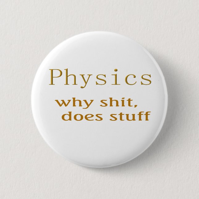 physics humor button (Front)