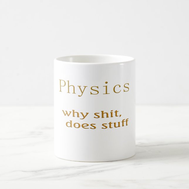 physics humor coffee mug (Center)