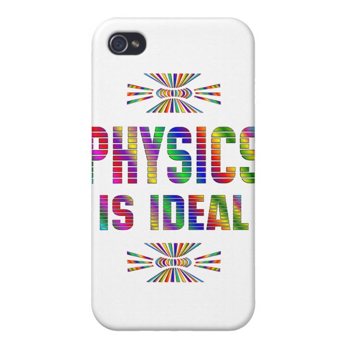 Physics is Ideal iPhone 4 Cover