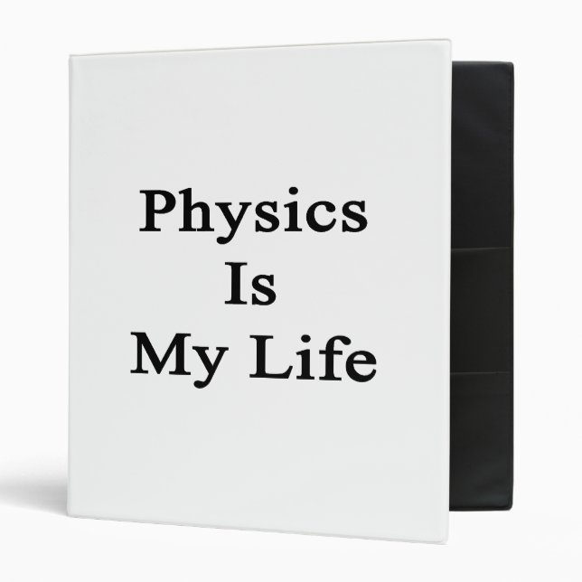 Physics Is My Life Binder (Front/Inside)