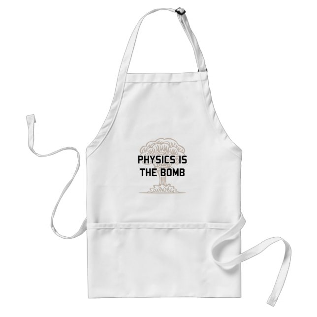Physics is the Nuclear Bomb Adult Apron (Front)