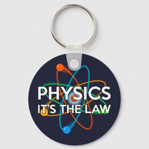 PHYSICS ITS THE LAW KEYCHAIN