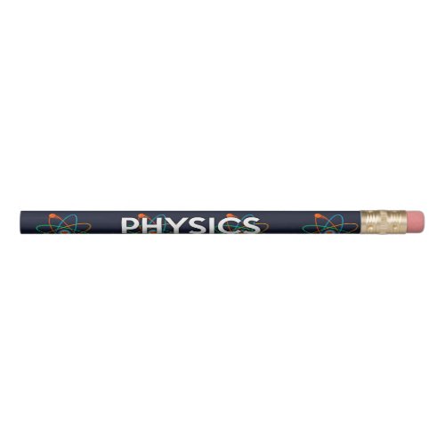 PHYSICS ITS THE LAW PENCIL