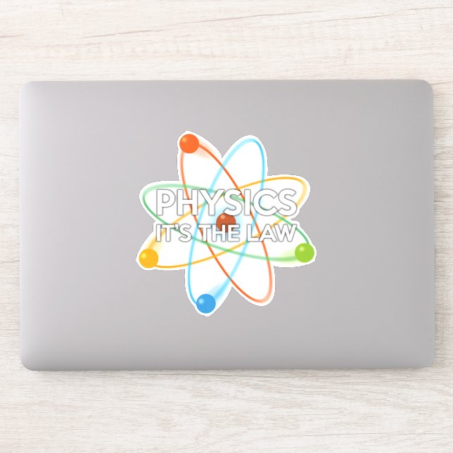 PHYSICS. IT'S THE LAW Science Sticker (Computer)
