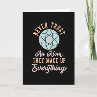 Physics Joke Atoms Physicist Sayings Scientist Card