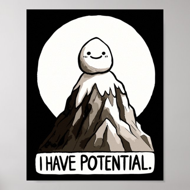 Physics Joke - I Have Potential Rock Mountain Stic Poster (Front)