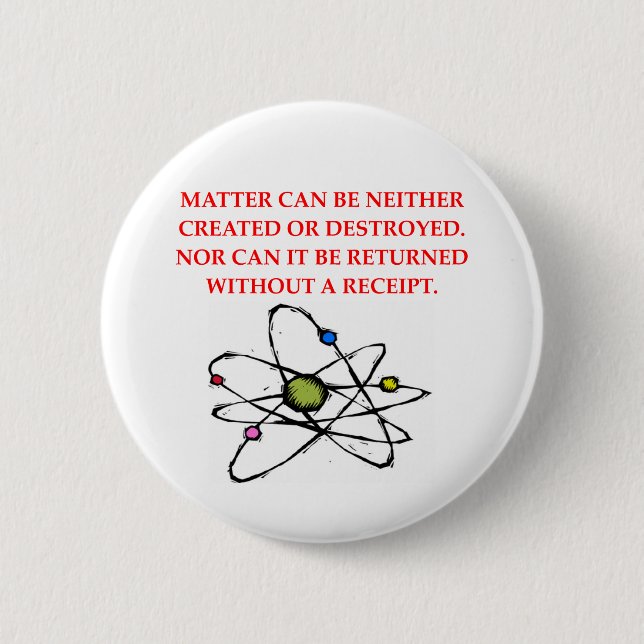 physics joke pinback button (Front)
