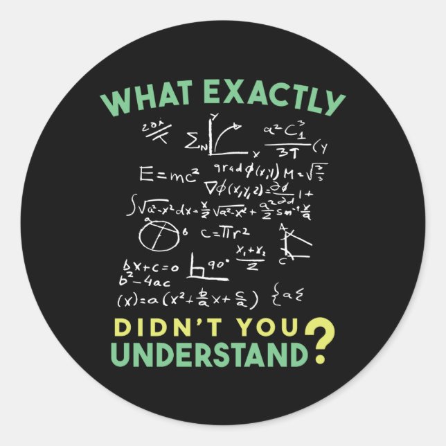 Physics Math Formula Joke Classic Round Sticker (Front)