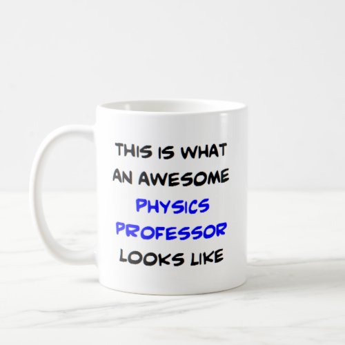 physics professor awesome coffee mug