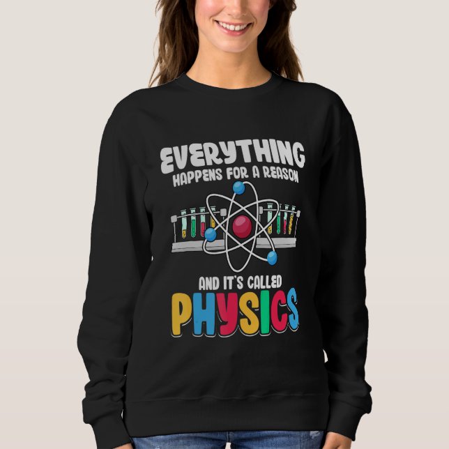Physics Pun Sweatshirt (Front)