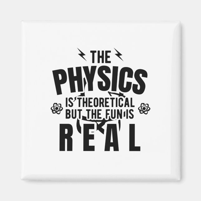 Physics Science | Physicist Teacher Gift Idea Magnet (Front)