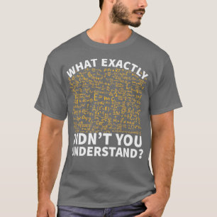Physics Science Teacher Major T-Shirt