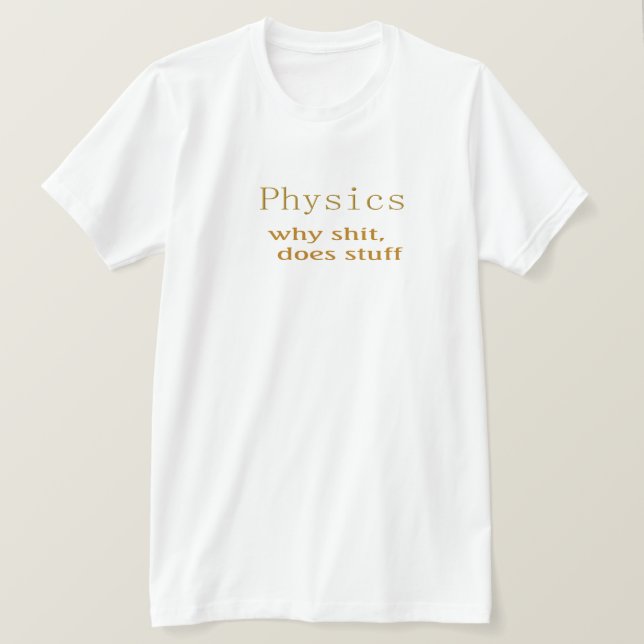 physics  T-Shirt (Design Front)