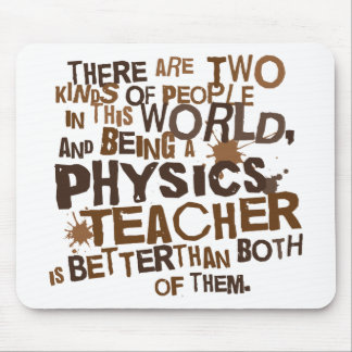 Physics Teacher Gift Mouse Pad