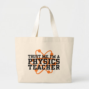 Physics Teacher Large Tote Bag