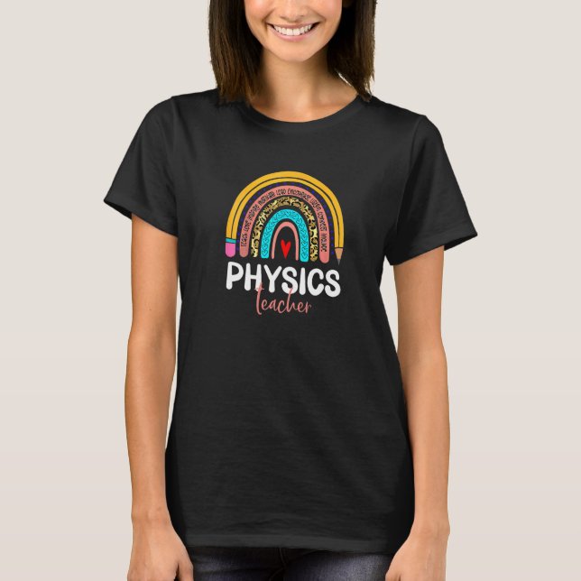 Physics Teacher Leopard Rainbow Back To School Phy T-Shirt (Front)